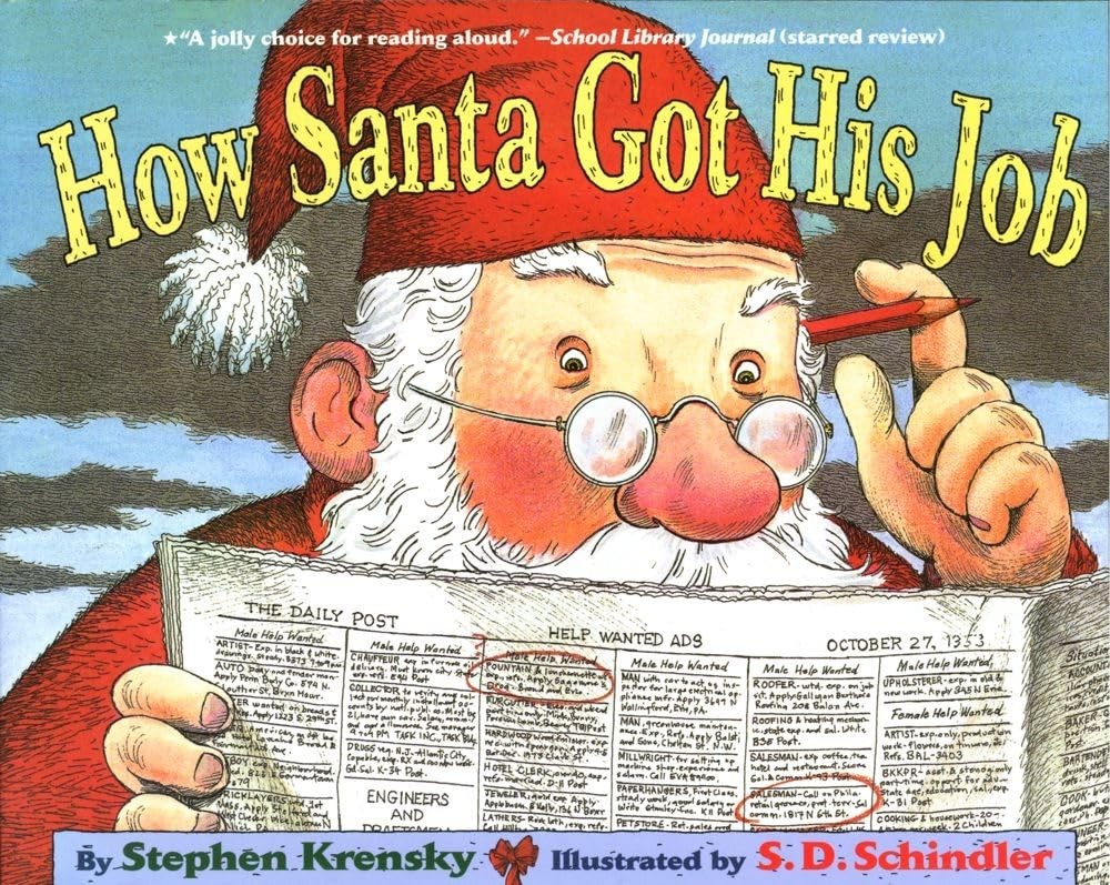 How Santa Got His Job – paperback Krensky, Stephen|Schindler, S.D.