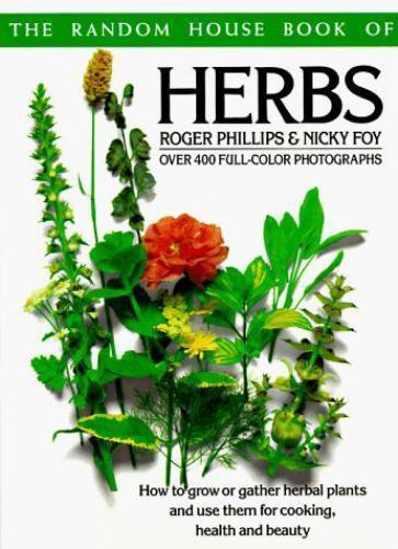 The Random House Book of Herbs, Phillips, Roger, Good Book