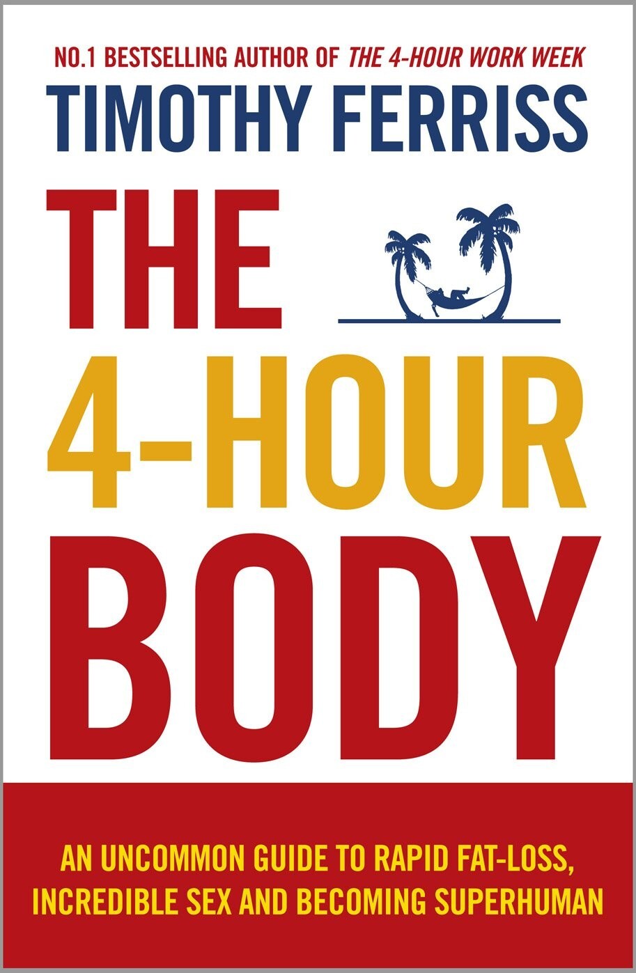 4-Hour Body – by Timothy Ferriss ( free shipping ) Paperback.***