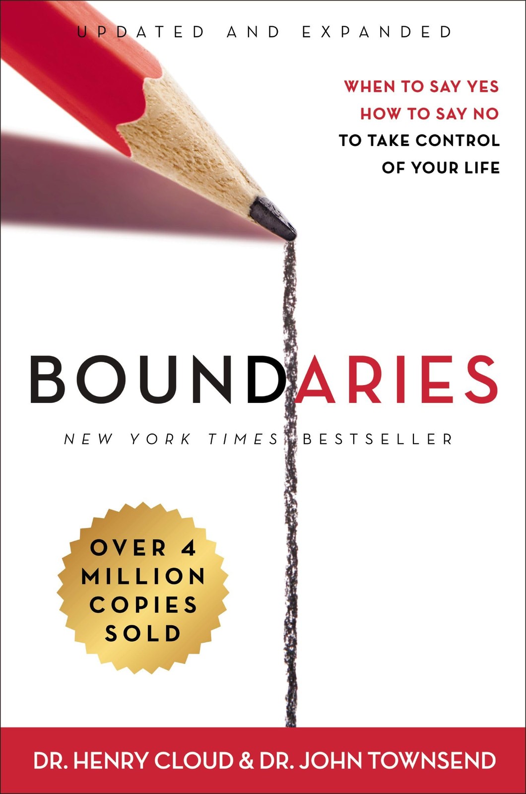Boundaries Updated and Expanded Edition: When to Say Yes, How …