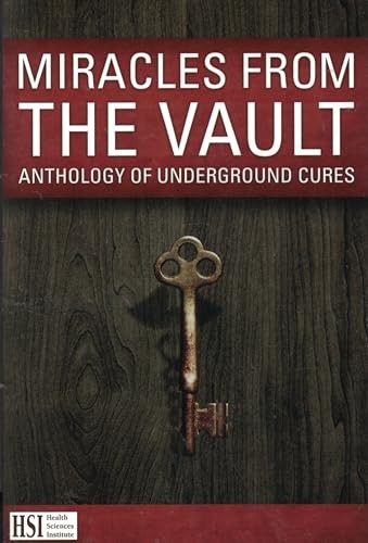Health science institute MIRACLES FROM THE VAULT Anthology of …
