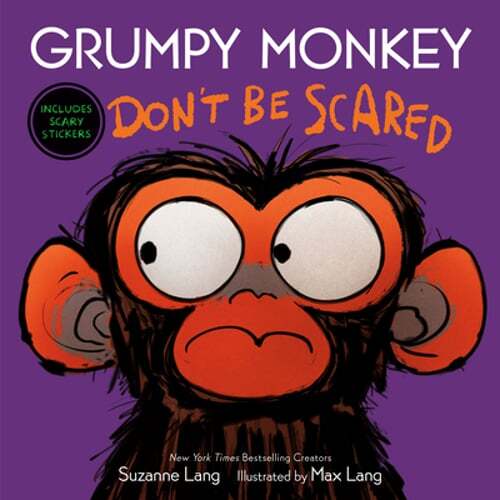 Grumpy Monkey Don’t Be Scared: Includes Scary Stickers by Suzanne Lang: New