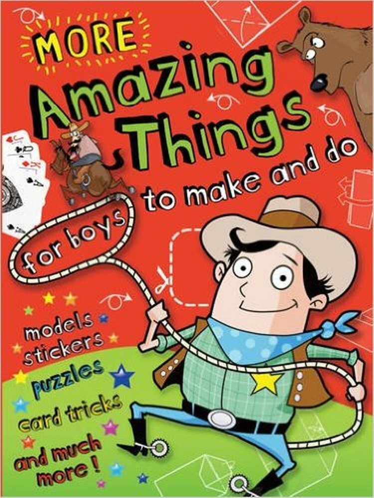 Activity Book More Amazing Things to Make and Do:for Boys Great for Homeschooi!