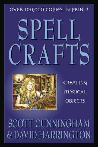 Spell Crafts: Creating Magical Objects (Llewellyn’s Practical Magick) – GOOD