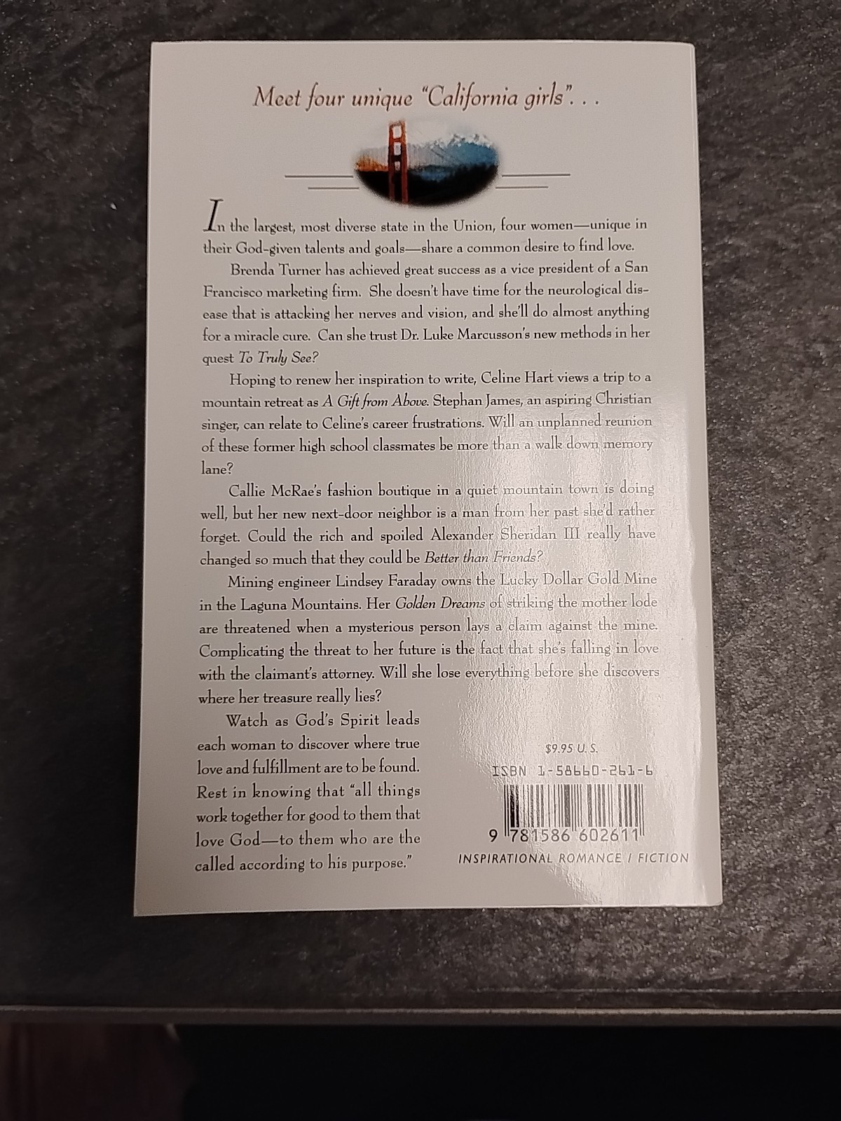 California: Golden DreamsA Gift from AboveBetter Than FriendsTo Truly, paperback