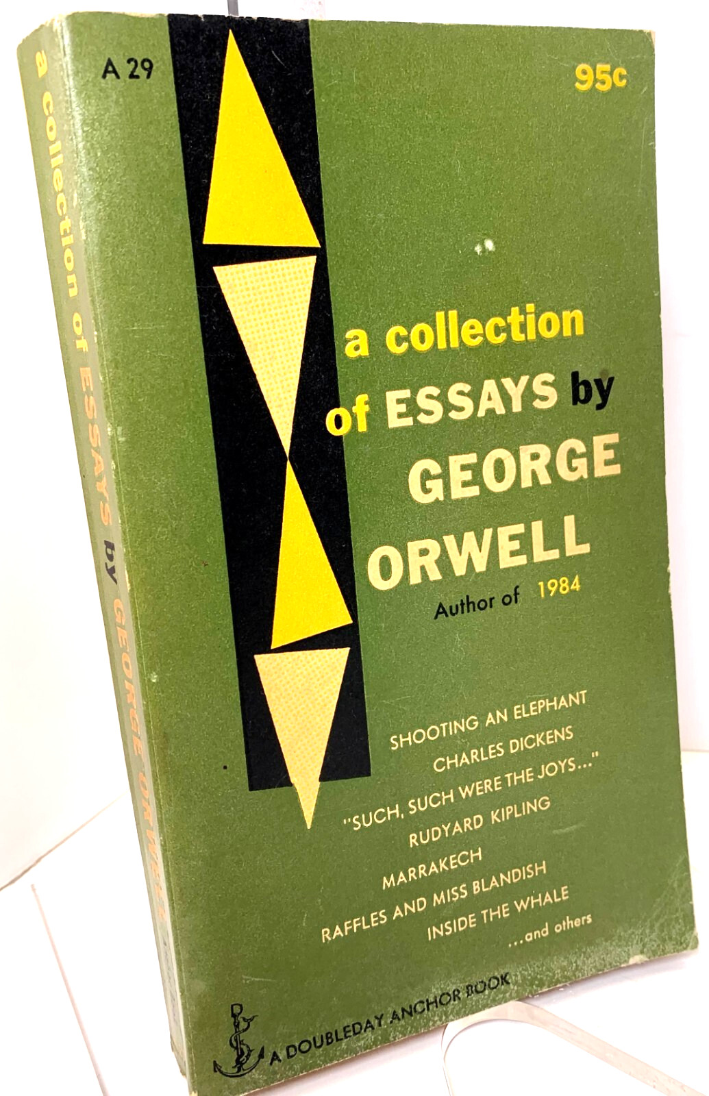 A Collection of Essays by George Orwell, 1954 Doubleday, 95¢ on cover, Very good