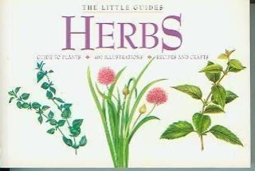 Herbs (Little Guides) – Paperback By Burnie, Geoffrey – GOOD