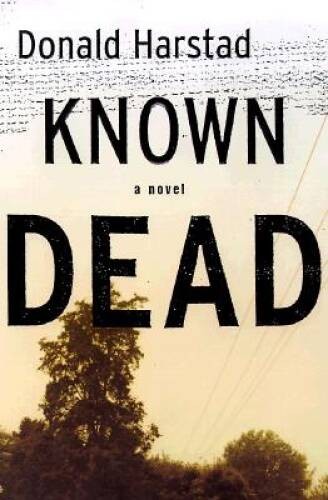 Known Dead – Hardcover By Harstad, Donald – GOOD