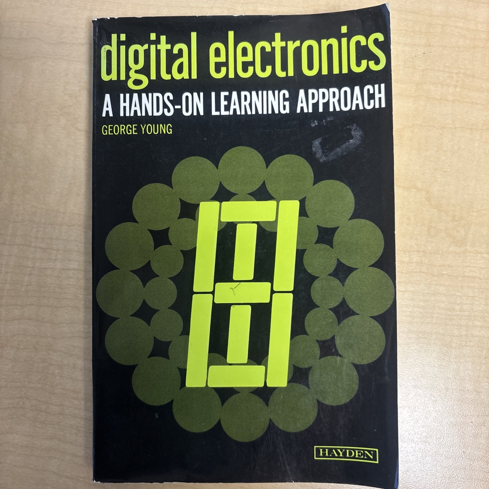 Digital Electronics A Hands-on Learning Approach