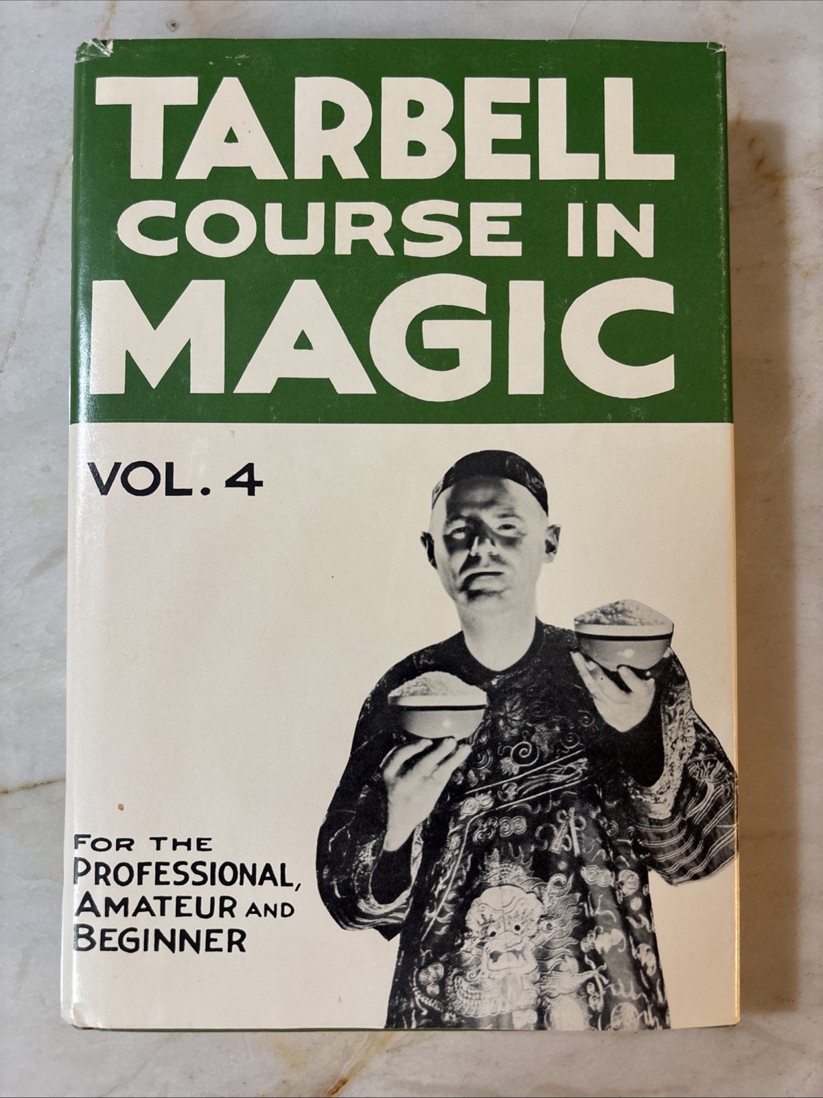 Tarbell Course in Magic Vol. 4 by Harlan Tarbell (1989, Hardcover w/dust jacket)