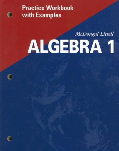 McDougal Littell Algebra 1: Practice Workbook with Examples Se