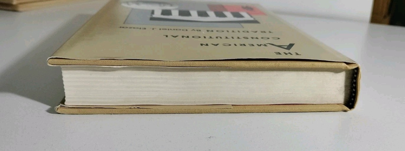 THE AMERICAN CONSTITUTIONAL TRADITION essays By D. J. Elazar – 1988 1st Edition