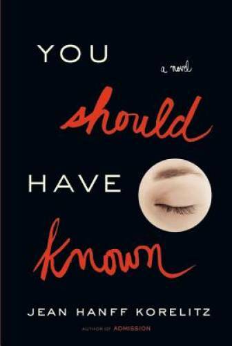You Should Have Known – Hardcover By Korelitz, Jean Hanff – GOOD