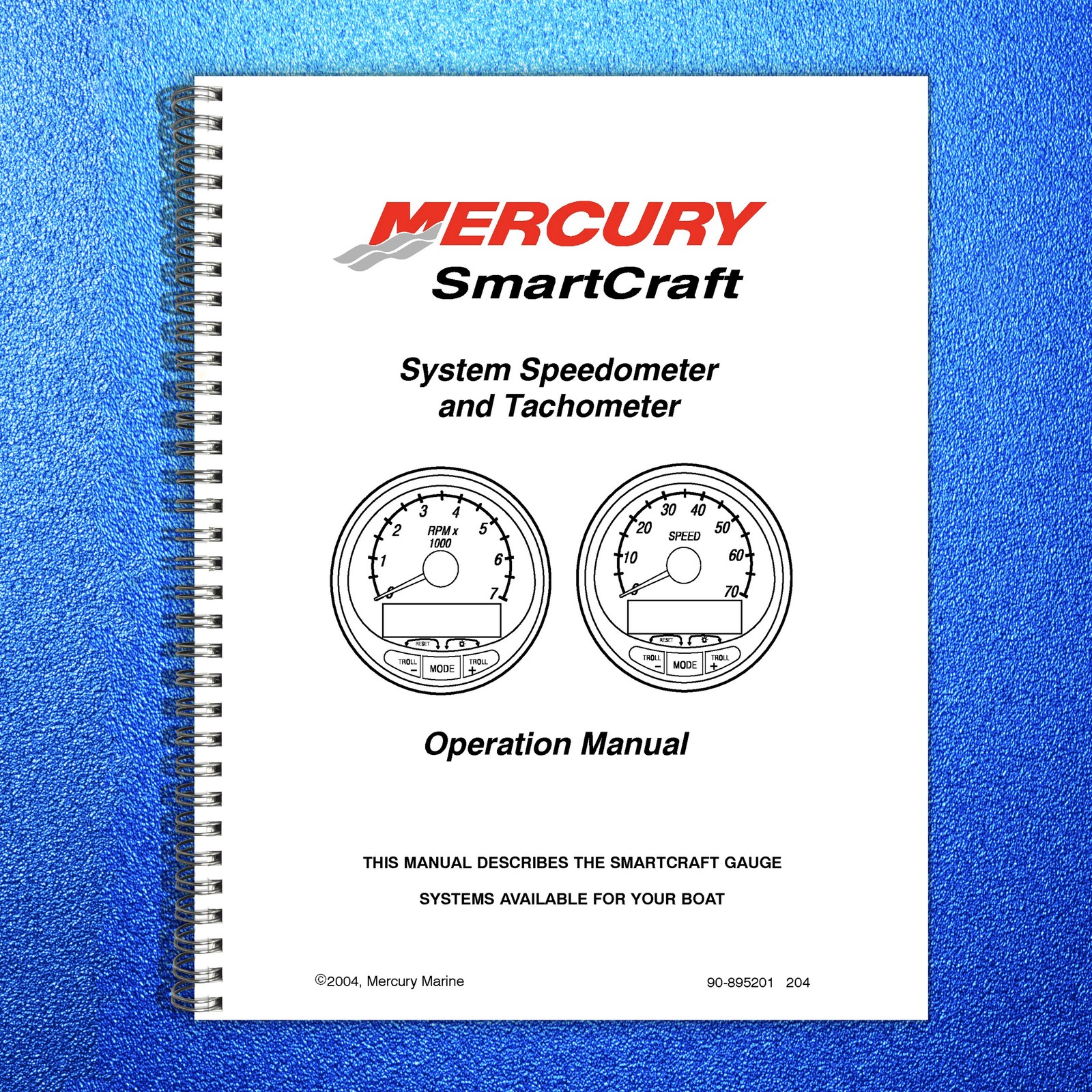 MERCURY SmartCraft Speedometer Tachometer Operation Manual 2004 – WIRE BOUND