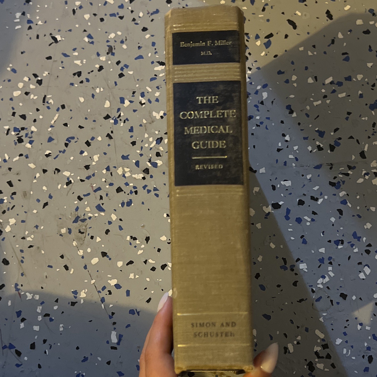 The Complete Medical Guide Revised Illustrated HC Benjamin F. Miller