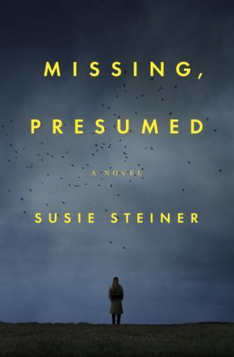 Missing, Presumed: A Novel (Manon Bradshaw) by Susie Steiner