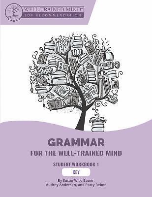Grammar for the Well-Trained Mind: Purple Workbook KEY – BRAND NEW