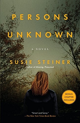 Persons Unknown: A Novel (Manon Bradshaw) By Susie Steiner. 9780