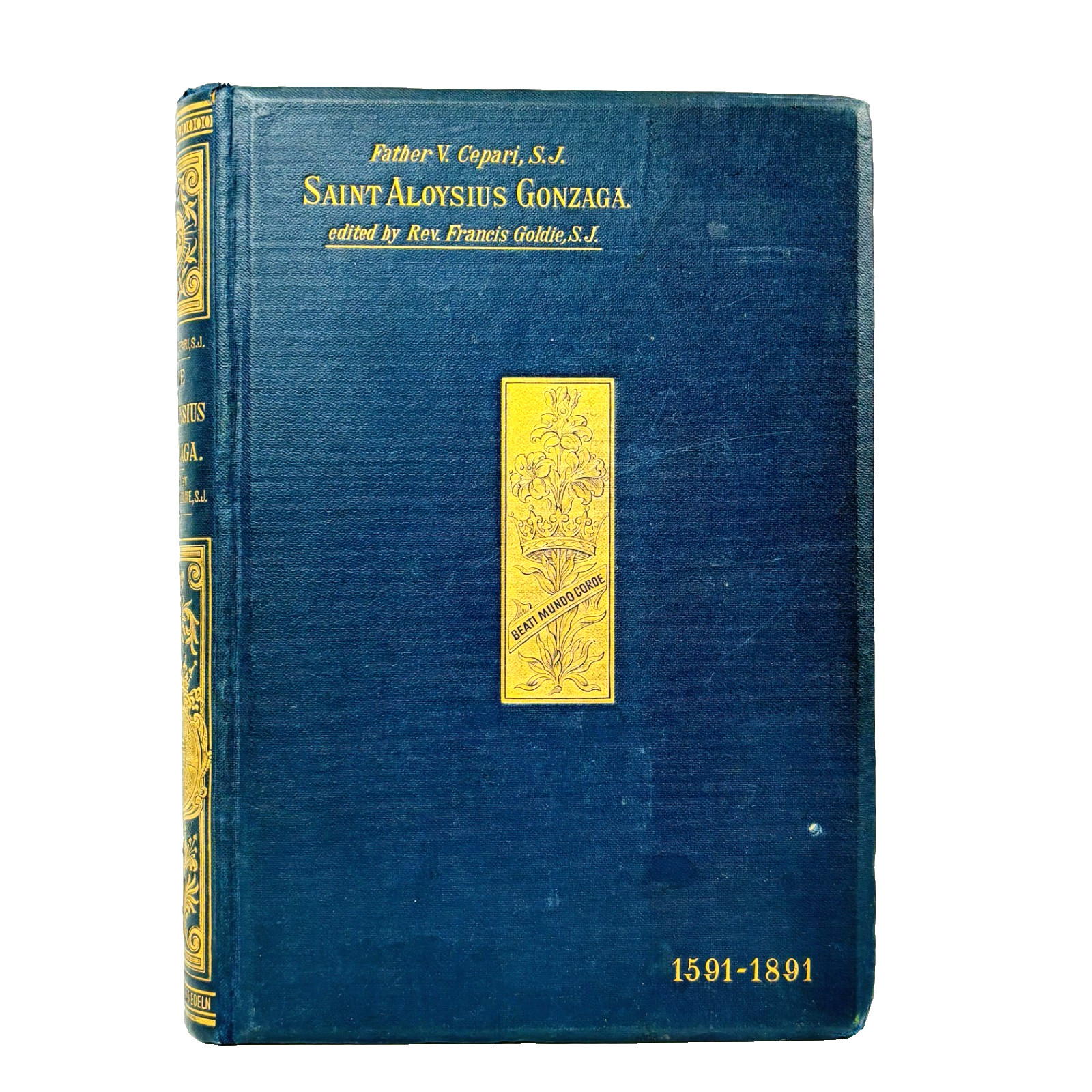 Life of Saint Aloysius Gonzaga 1591 – 1891 Cepari 1891 First Edition Gilt Edges