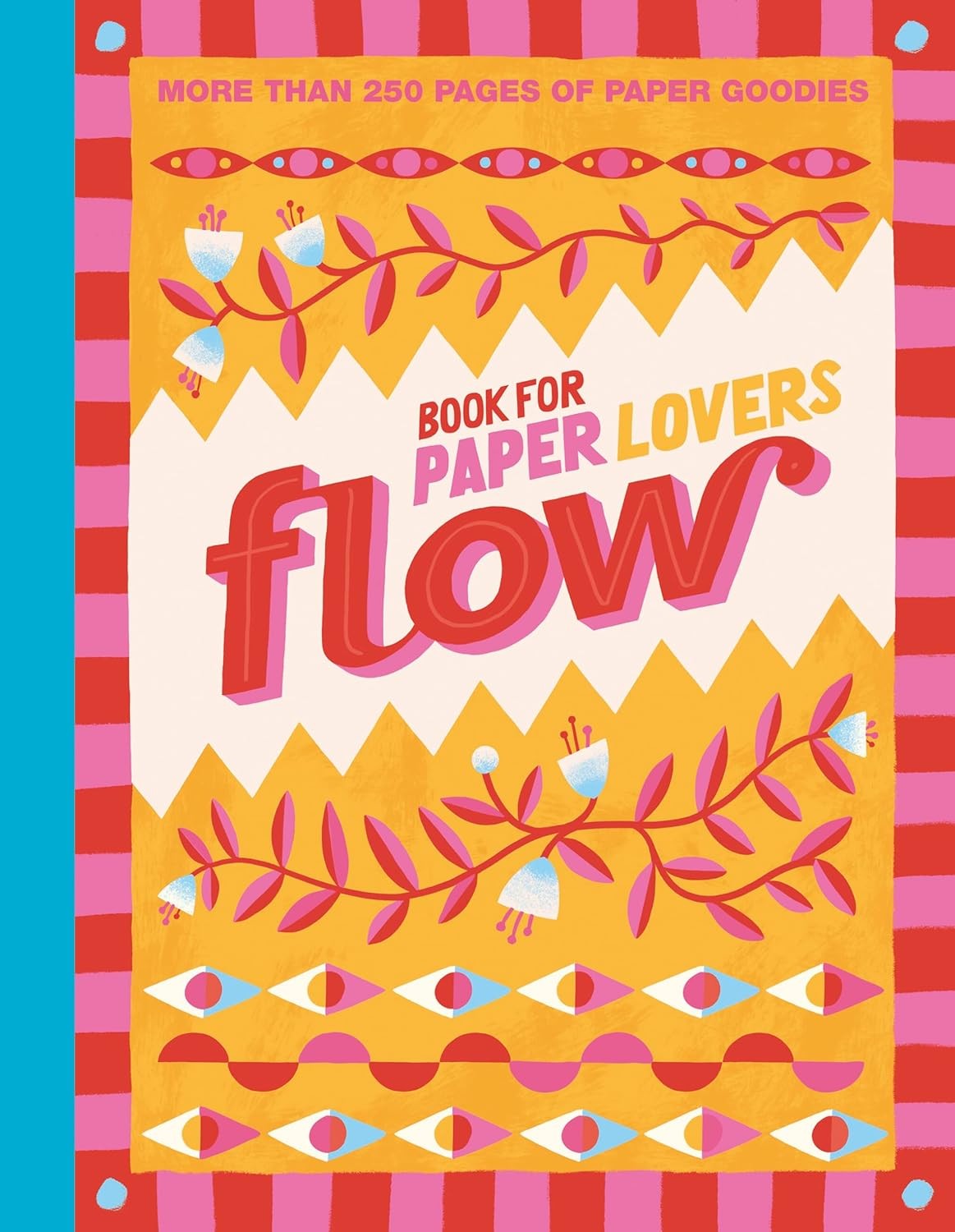 Book for Paper Lovers: Color Your World Paperback by Editors of Flow Magazine