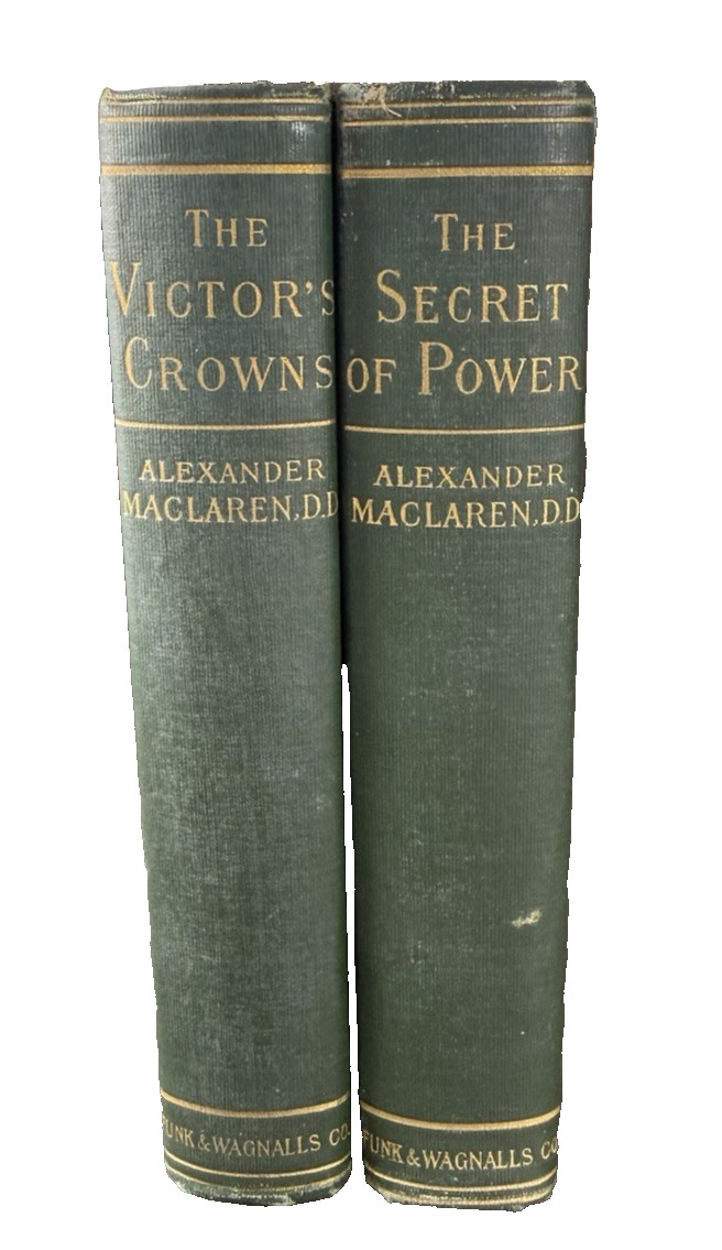 Alexander Maclaren 2 Book Lot The Victor’s Crowns & Secret of Power HC Antique