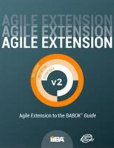 Agile Extension to the BABOK(R) Guide: Version 2 by Iiba