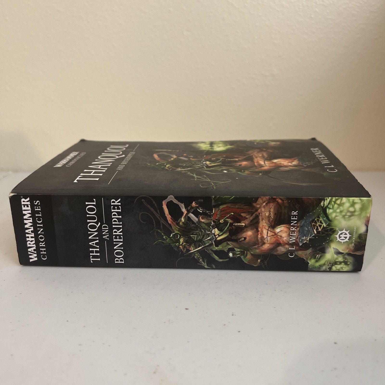 Thanquol and Boneripper – Warhammer Chronicles – C. L. Werner (Paperback)