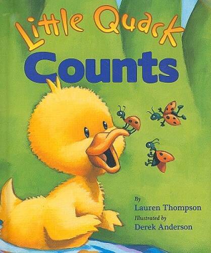 Little Quack Counts – Board book By Lauren Thompson – VERY GOOD
