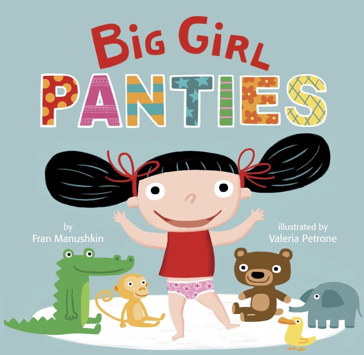 Big Girl Panties – Manushkin, Fran|Petrone, Valeria – Acceptable – See condi…