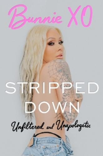 Bunnie Xo Stripped Down (Hardback) (UK IMPORT)