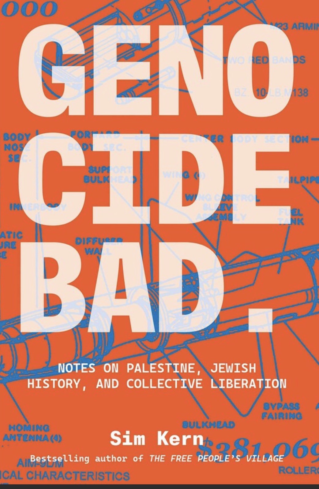 Genocide Bad: Notes on Palestine, Jewish History, and Collective Liberation