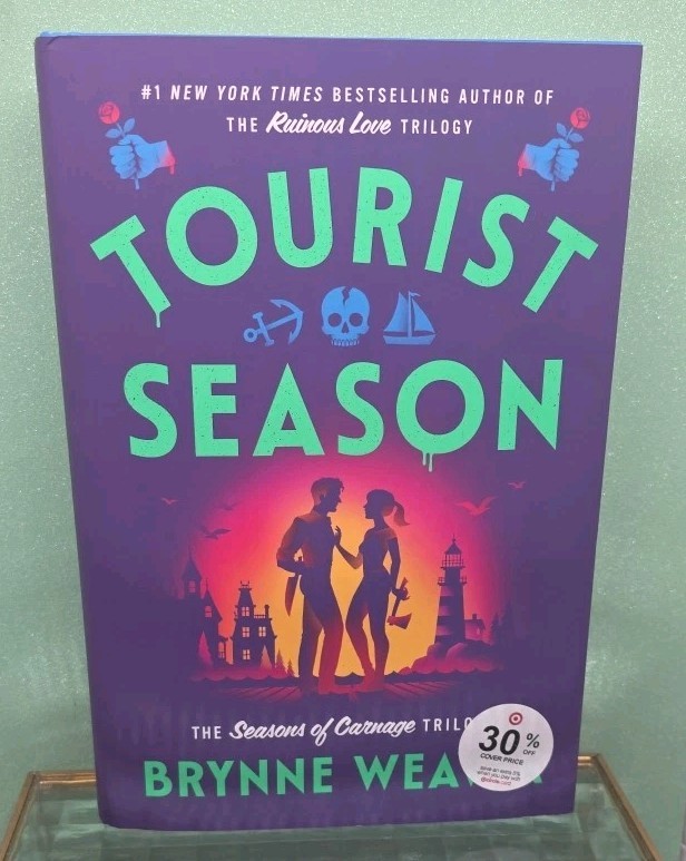 Tourist Season (The Seasons of Carnage Trilogy) – hardcover Weaver, Brynne, NEW