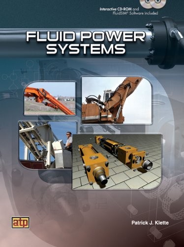 FLUID POWER SYSTEMS By Patrick J. Klette