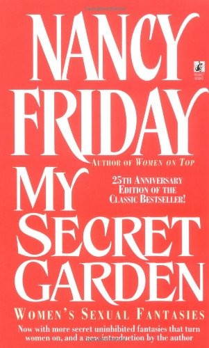 My Secret Garden: Women’s Sexual Fantasies