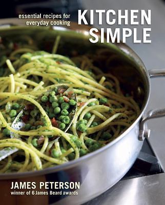 Kitchen Simple: Essential Recipes for Everyday Cooking – Hardcover – GOOD