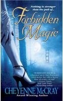 Forbidden Magic (Magic Series, Book 1)